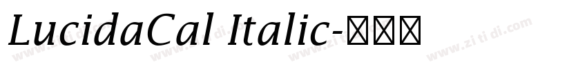 LucidaCal Italic字体转换